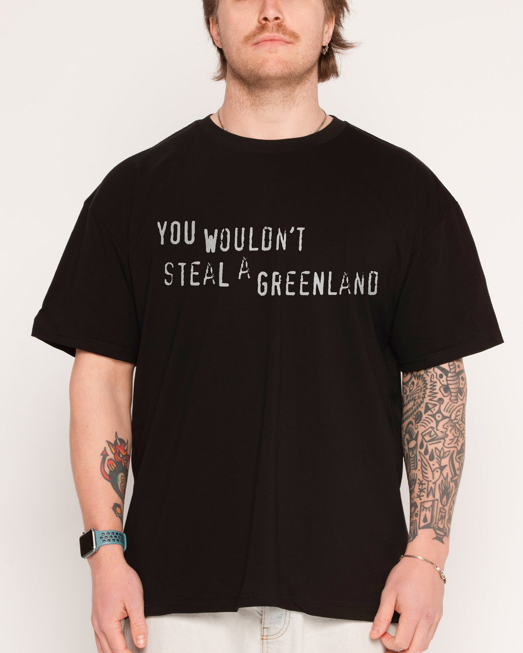 You Would¡¯t Steal A Greenland T-Shirt