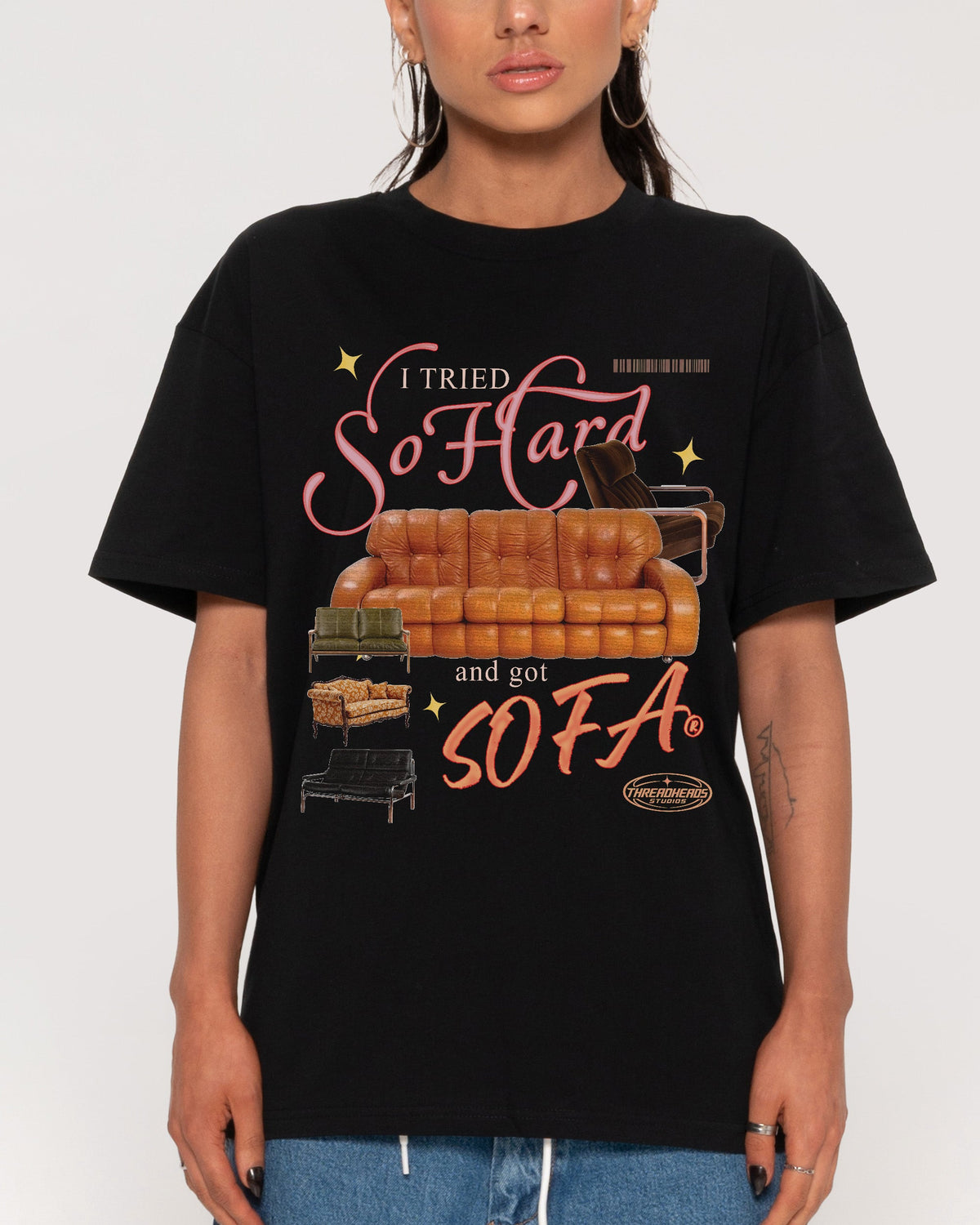 I Tried So Hard and Got Sofa T-Shirt