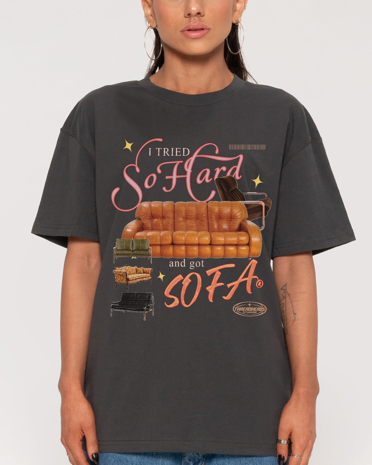 I Tried So Hard and Got Sofa T-Shirt
