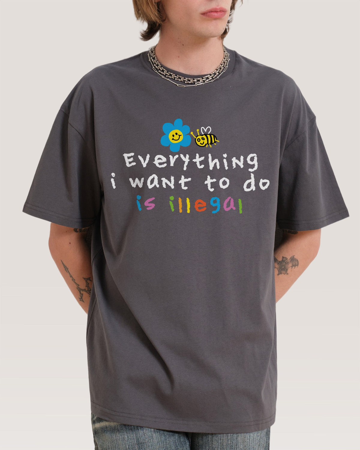 Everything is Illegal T-Shirt