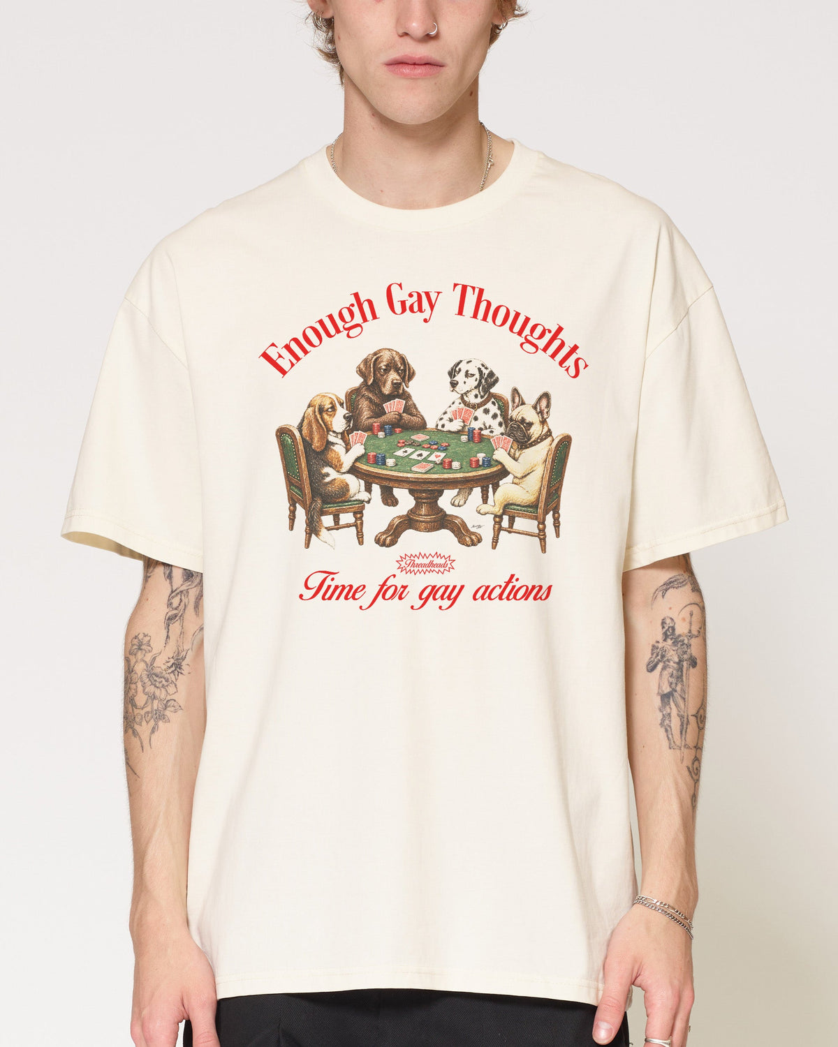 Enough Gay Thoughts T-Shirt