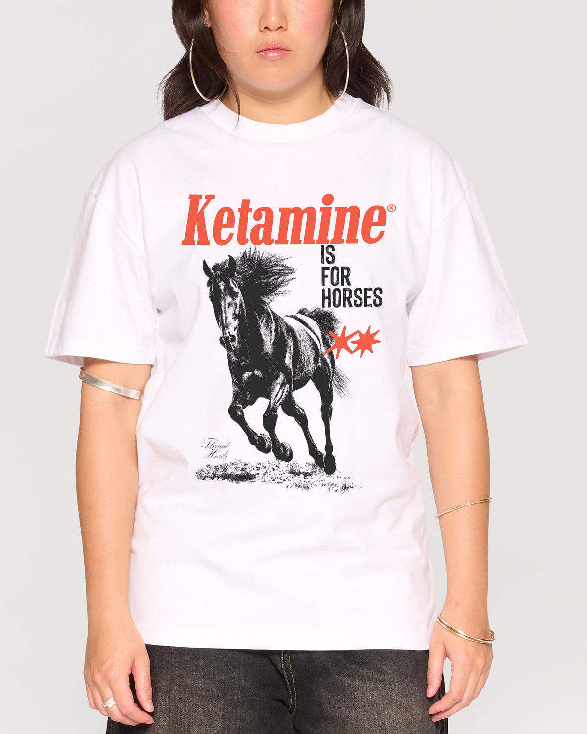 Ketamine is for Horses T-Shirt